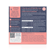 Load image into Gallery viewer, Side By Side Freeze Dried Warming Chicken &amp; Fish Recipe Warming Recipe Dry Dog Food
